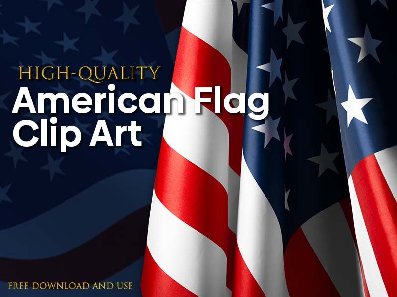 High-Quality American Flag Clip Art: Free Download and Use