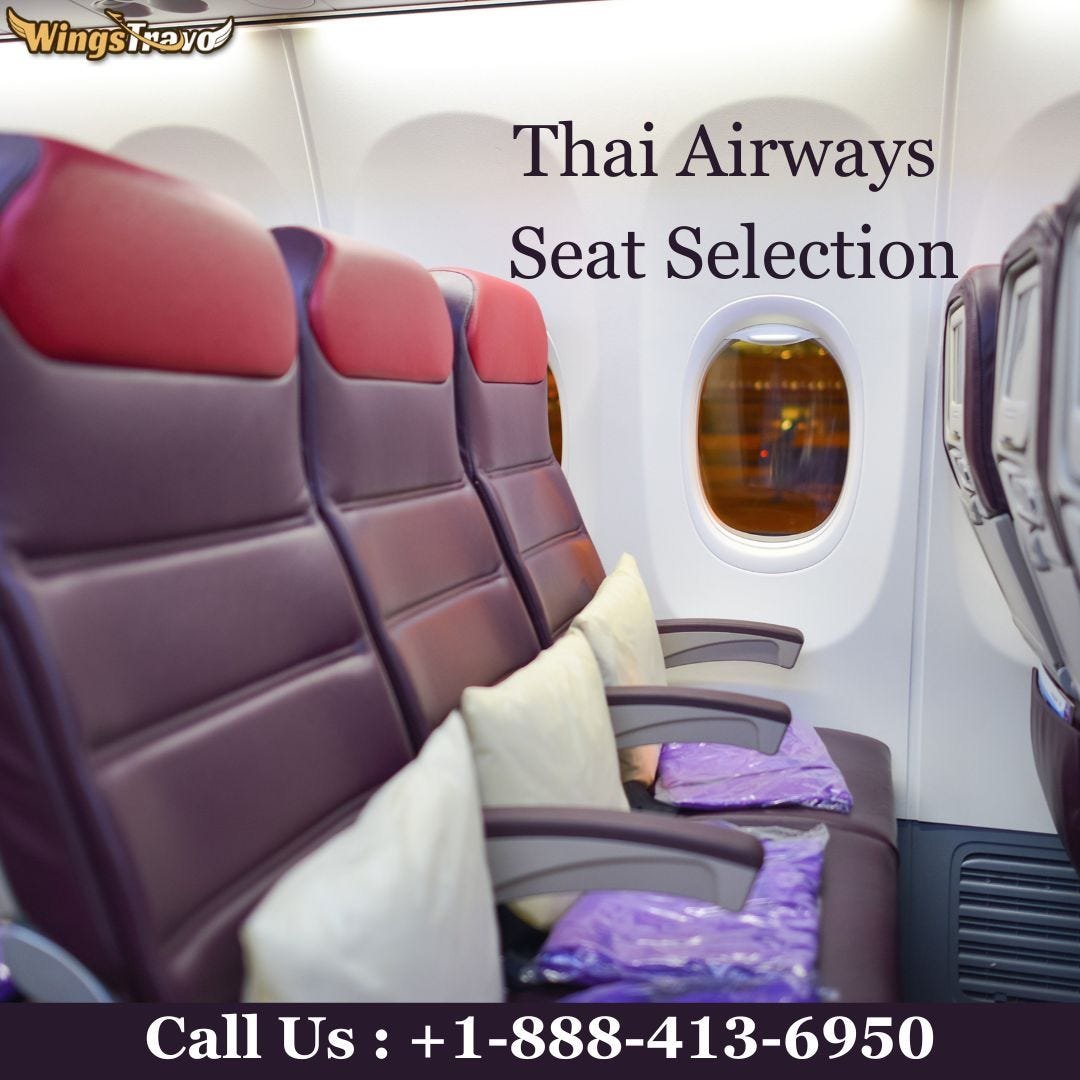 How do I choose my seat on Thai Airways? | by tim Jons | Feb, 2024 | Medium