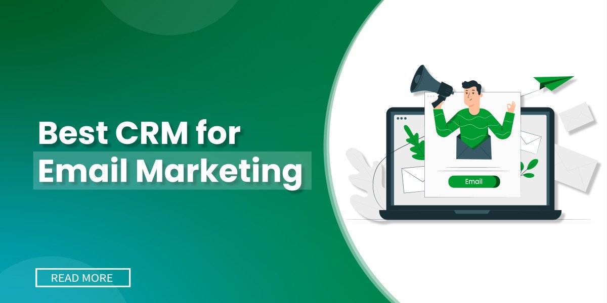 Best CRM for Email Marketing