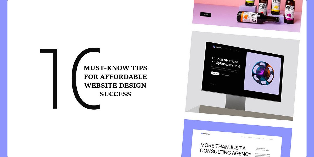 10 Must-Know Tips for Affordable Website Design Success